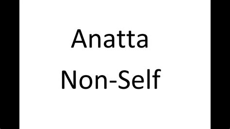 The Concept of "Non-Self" (Anatta): A Simple Explanation - YouTube