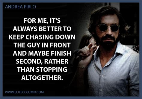 10 Andrea Pirlo Quotes To Give You A Life Perspective | EliteColumn