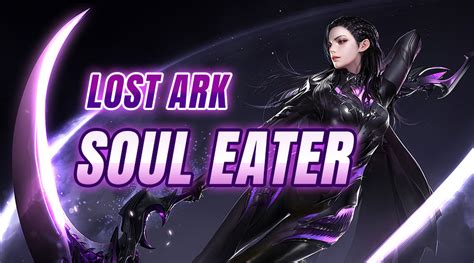 Lost Ark Soul Eater: Release Date (NA/EU), Skills, Engravings, Builds & Gameplay