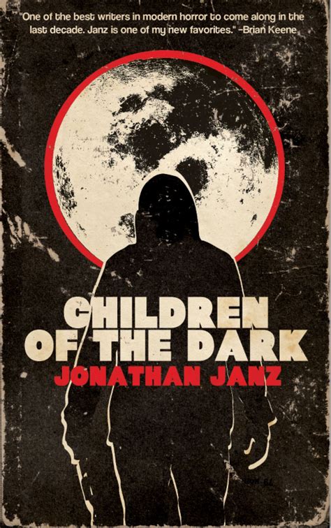 My Monday Minis #62 ~ Children Of The Dark by Jonathan Janz | fuonlyknew