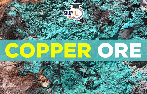 Copper Ore, Uses, Properties, Distribution Map