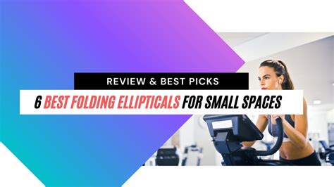 6 Best Folding Ellipticals for Small Spaces (Review & Best Picks) - StayFit&Yung