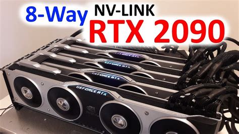 Nvidia RTX 2090 - 8 Way NV-Link - YouTube