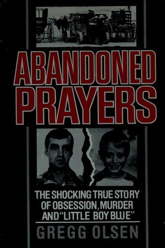 Abandoned prayers by Gregg Olsen | Open Library