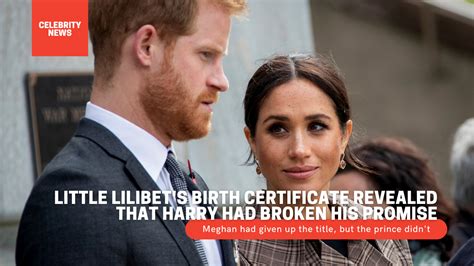 Little Lilibet's birth certificate revealed that Harry had broken his promise: Meghan had given ...