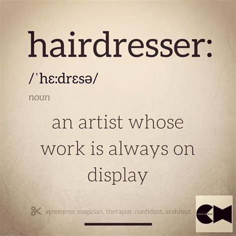 Motivational Quotes For Hairdressers. QuotesGram