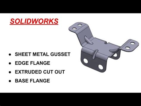 Sheet Metal Bracket Solid works, Gusset feature - YouTube