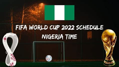 Fifa World Cup 2022 Schedule Nigeria Time PDF Download