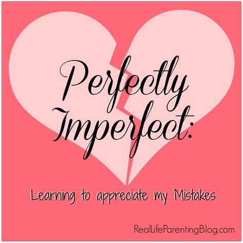 Perfectly Imperfect Quotes. QuotesGram