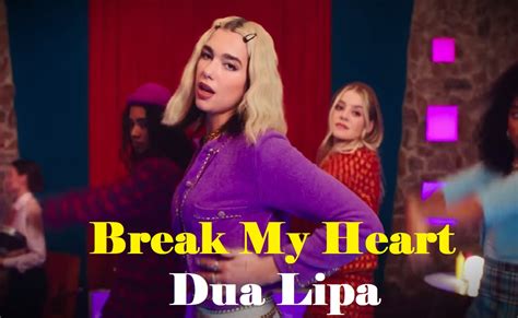 Break My Heart Lyrics By Dua Lipa [Traduzione Hindi]