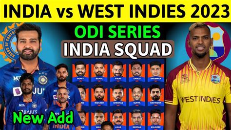 India Tour Of West Indies ODI Series 2023 | Team India Final ODI Squad | India ODI Squad vs Wi ...