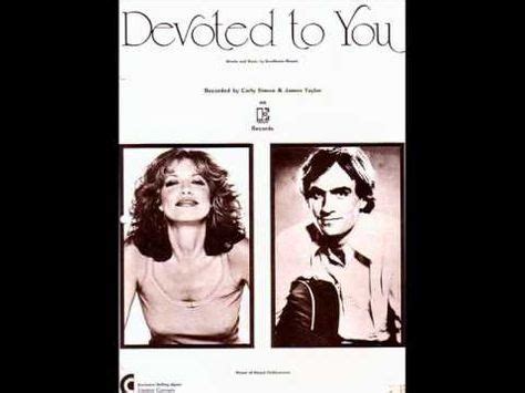 Devoted to You - James Taylor and Carly Simon (with Lyrics) (With images) | Carly simon, Easy ...