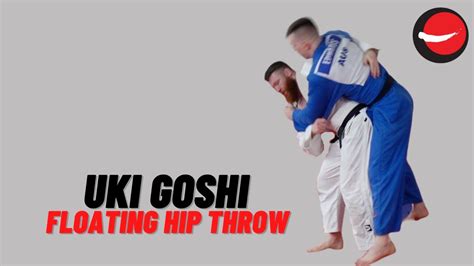 Uki Goshi || Floating Hip Throw 2.0 - YouTube