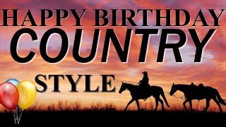 Country Songs Happy Birthday | Popnable