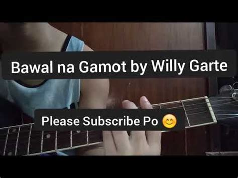Bawal na Gamot by Willy Garte Easy Guitar Chords Tutorial - YouTube