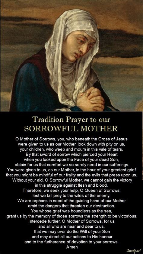 Traditional Prayer to ourSORROWFUL MOTHERO Mother of Sorrows, you, who beneath the Cross of ...