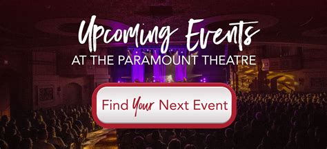 Events at the Paramount Theatre in Cedar Rapids, Iowa