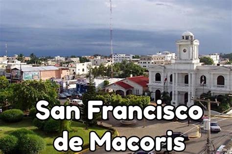 San Francisco de Macorís - Republica Dominicana