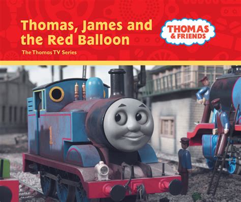 Thomas, James and the Red Balloon - Thomas the Tank Engine Wikia - Wikia