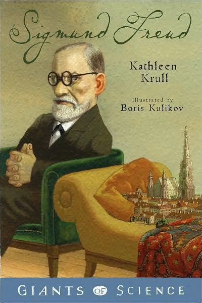 SIGMUND FREUD* Read Online Free Book by Kathleen Krull at ReadAnyBook.