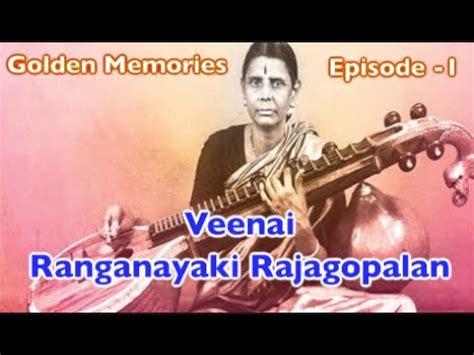 Veenai Ranganayaki Rajagopalan | Episode 1 | Veenai | Veenai Music # ...