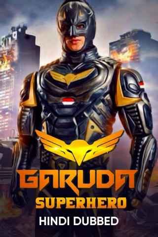 Garuda Superhero Movie (2015) | Release Date, Cast, Trailer, Songs, Streaming Online at MX Player