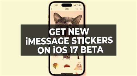 How to get New iMessage Stickers on iOS 17 Beta