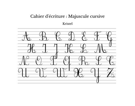 Cahier d'écriture : Majuscule cursive - Kristel