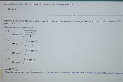 Solved Use a half-angle formula to find the exact value of | Chegg.com