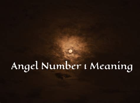 Angel Number 1 Meaning - A Symbol Of High Energy And Spirituality
