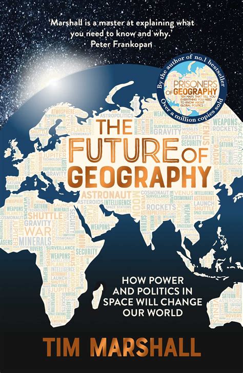 The Future of Geography: How Power and Politics in Space Will Change Our World by Tim Marshall ...