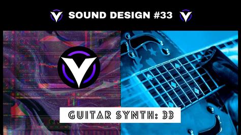 [VITAL👾] - Sound Design #33: How To Make " GUITAR SYNTH" in VITAL #SoundDesign - YouTube