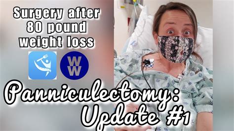 Panniculectomy Recovery: Update #1 - YouTube