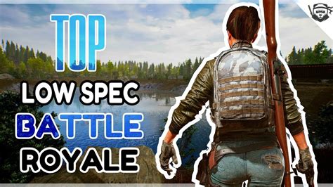 Top 10 Battle Royale Low End PC Games ( 1gb - 2gb ram pc games ) - YouTube