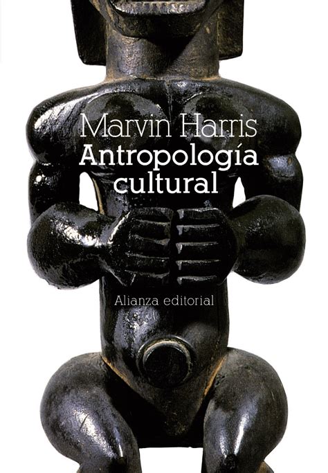 Antropología cultural. Harris, Marvin. Libro en papel. 9788420658759 ...