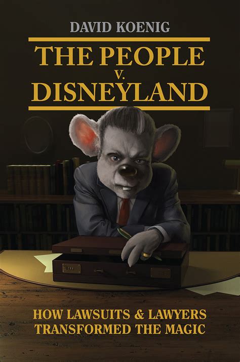 The People vs Disneyland: tracing the impact of lawsuits on themepark ...