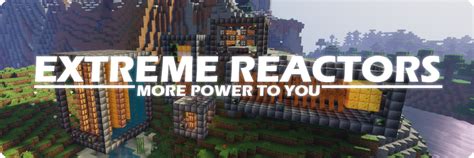 Extreme Reactors - Minecraft Mod