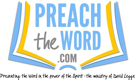 Preach The Word - About preachtheword.com