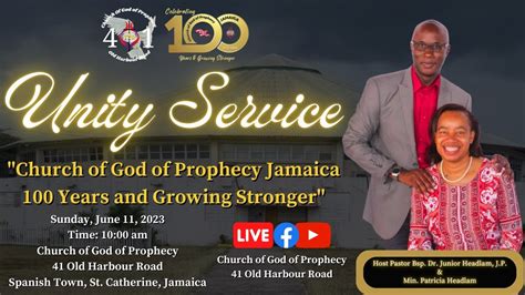 Church of God of Prophecy Jamaica, 100 Years and Growing Stronger | Unity Service | COGOP41OHR ...