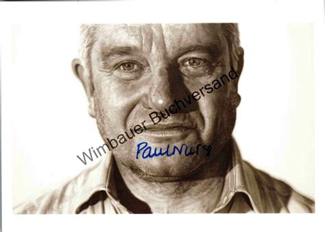 Original Autograph Paul Nurse Nobel Prize Physiology 2001 /// Autogramm signiert signed signee ...