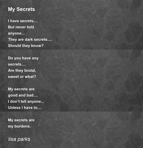 My Secrets - My Secrets Poem by lisa parks