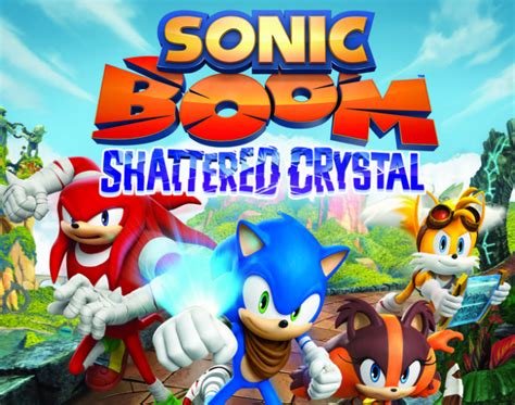 Sonic Boom: Shattered Crystal - Alchetron, the free social encyclopedia