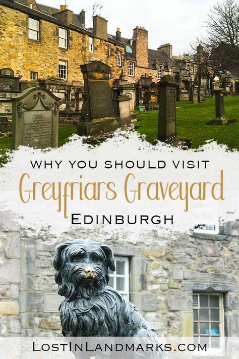 Visiting Greyfriars Kirkyard in Edinburgh: Tours, Bobby and Harry ...