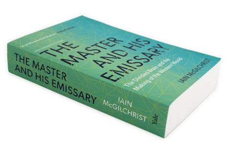 The Master and His Emissary : Iain McGilchrist (author) : 9780300245929 ...