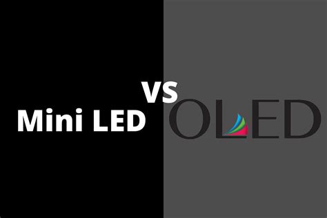 Mini LED vs OLED: Which TV panel technology is superior? - Spacehop