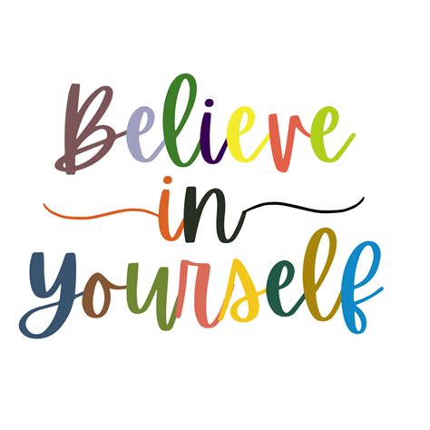 Believe in Yourself Text, calligraphy clipart, Typography, digital art on transparent background ...