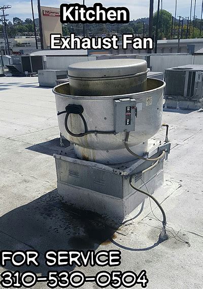 Exhaust Fan Repairs, Maintenance | Los Angeles, Lomita, Torrance, CA