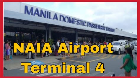 NAIA DOMESTIC AIRPORT TERMINAL 4 - August 6, 2022 - YouTube