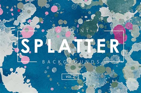 Paint Splatter Backgrounds and Textures for Creative Designs