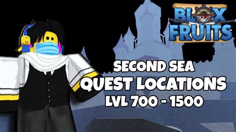 SECOND SEA ALL QUEST LOCATIONS (LVL 700 - 1500) | Blox Fruits - YouTube